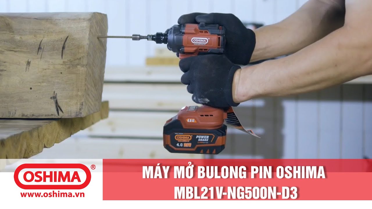 maxresdefault-32 Mở bu lông pin lithium Oshima MBL21V-NG500N-D3
